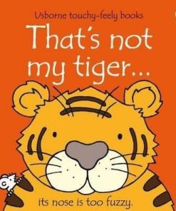 That's Not My Tiger...