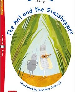 The Ant and the Grasshopper Stage 1 100 headwords | below A1 | Starters | Fairy Tales