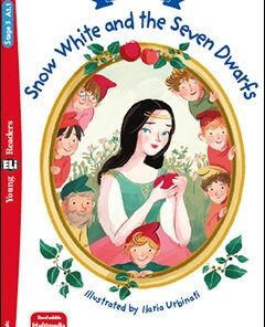Snow White and the Seven Dwarfs Stage 3 300 headwords | A1.1 | Movers | Fairy Tales
