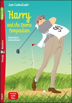 Harry and the Sports Competition Stage 4 - Young ELI Readers - below A2