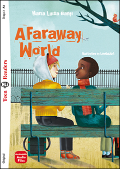 A Faraway World Stage 2 - Teen ELI Readers - below A2
