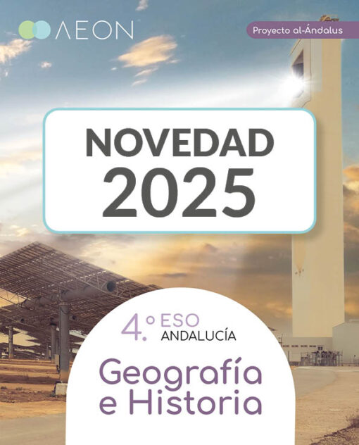 Geografía e Historia Andalucía - Proyecto al-Ándalus - Novedad 2025