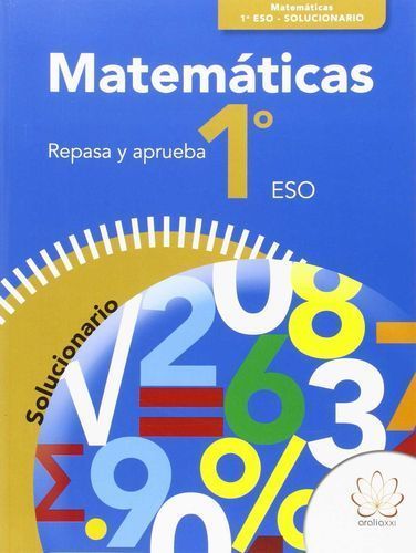 Repasa y aprueba. Matemáticas. ESO 1. Solucionario
