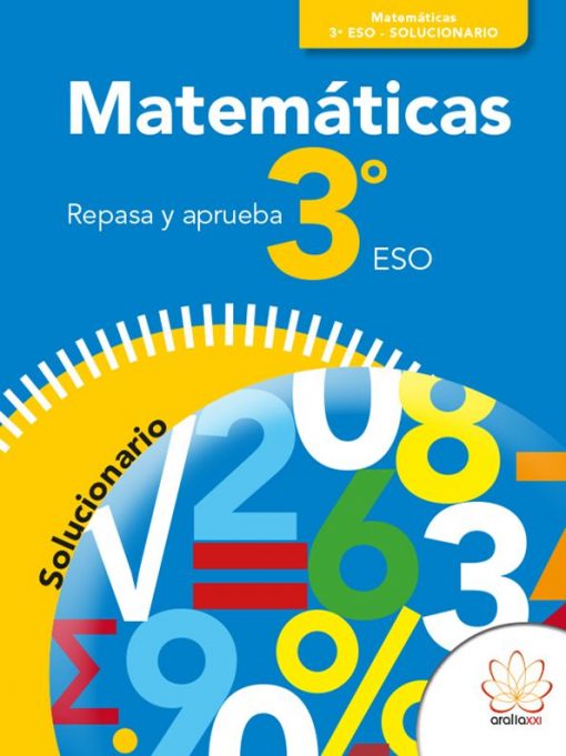 Repasa y aprueba. Matemáticas. ESO 3. Libro alumno. LIBROS DE REFUERZO ESO 3 Solucionario