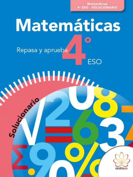 Repasa y aprueba. Matemáticas. ESO 4. Libro alumno. LIBROS DE REFUERZO ESO 4 Solucionario