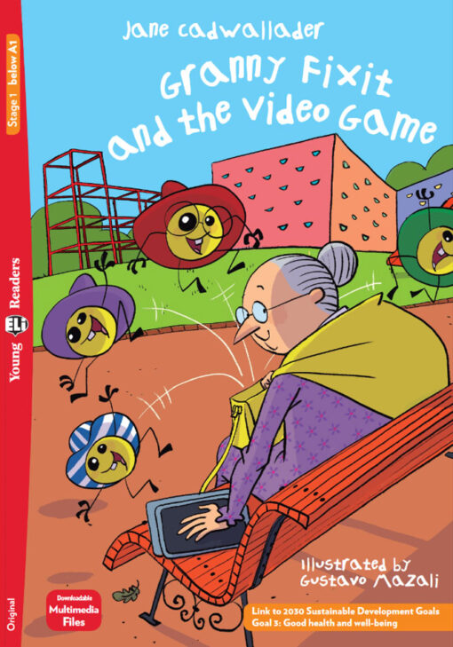 Granny Fixit And The Video Game + Elilink - New