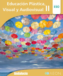 EDUCACIÓN PLÁSTICA VISUAL Y AUDIOVISUAL II