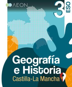 3º ESO GEOGRAFÍA E HISTORIA AEON Castilla-La Mancha