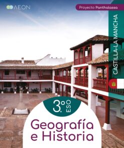 3º ESO GEOGRAFÍA E HISTORIA Panthalassa Castilla-La Mancha