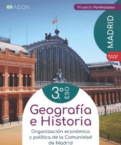 3º ESO GEOGRAFÍA E HISTORIA Panthalassa Comunidad de Madrid